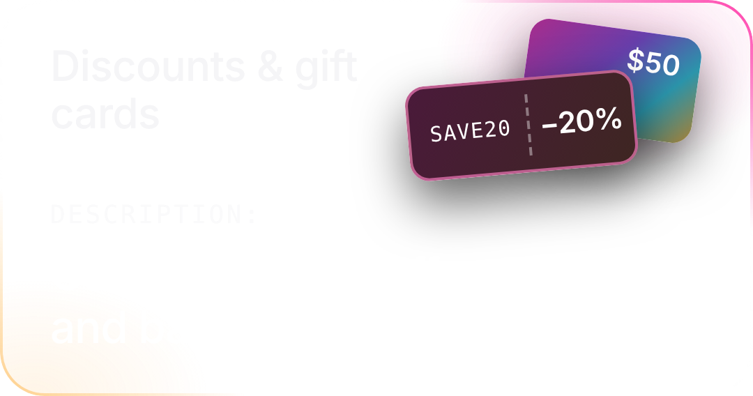 Discounts & gift cards: Codes, percent-off collections and balances at checkout.
